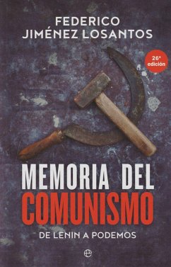 Memoria del comunismo : de Lenin a Podemos - Jiménez Losantos, Federico