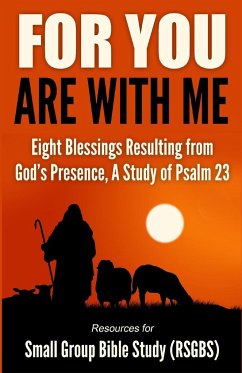 For You Are With Me - Resources for Small Group, Bible Study