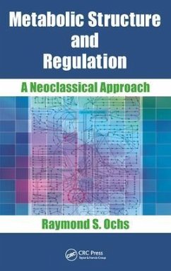 Metabolic Structure and Regulation - Ochs, Raymond S