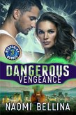 Dangerous Vengeance (Messed-Up Heroes, #3) (eBook, ePUB)