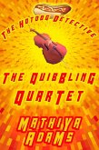 The Quibbling Quartet (The Hot Dog Detective - A Denver Detective Cozy Mystery, #17) (eBook, ePUB)