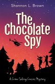 The Chocolate Spy (The Crime-Solving Cousins Mysteries, #3) (eBook, ePUB)