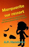 Marguerite sur ressort (Ou comment un trampoline et une laitue peuvent attirer un ogre) (eBook, ePUB)