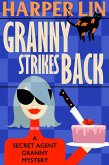 Granny Strikes Back (Secret Agent Granny, #3) (eBook, ePUB)