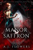 Manor Saffron (Celestial Downfall, #4) (eBook, ePUB)
