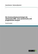 Die Kommunikationsstrategie der sächsischen NPD - Eine semantische und pragmatische Analyse (eBook, ePUB)