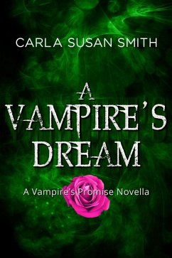 A Vampire's Dream (eBook, ePUB) - Smith, Carla Susan