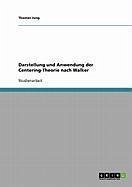 Darstellung und Anwendung der Centering-Theorie nach Walker (eBook, ePUB) Darstellung und Anwendung der Centering-Theorie nach Walker (eBook, ePUB)