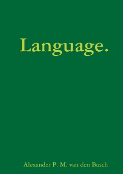 Language. - Bosch, Alexander P. M. van den