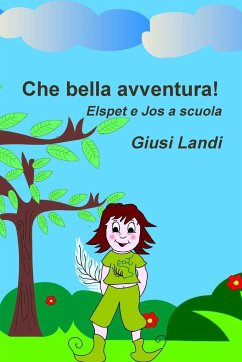 Che bella avventura! - Landi, Giusi