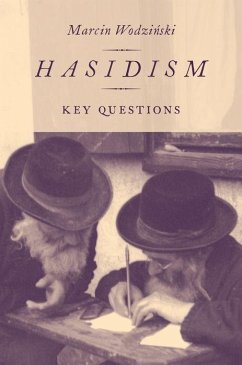 Hasidism - Wodzinski, Marcin (Professor of Jewish History and Literature and Di