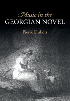 Music in the Georgian Novel - Dubois, Pierre