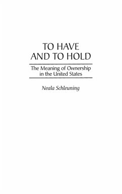 To Have and To Hold - Schleuning, Neala