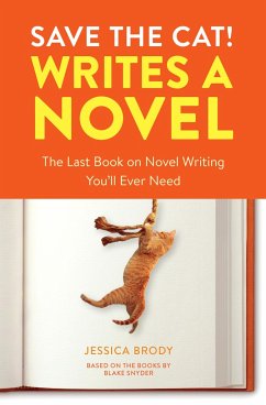 Save the Cat! Writes a Novel - Brody, Jessica