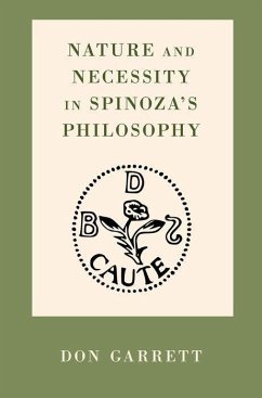 Nature and Necessity in Spinoza's Philosophy - Garrett, Don