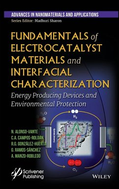 Fundamentals of Electrocatalyst Materials and Interfacial Characterization - Alonso-Vante, Nicolas; Roldan, Carlos Augusto Campos; Huerta, Rosa de Guadalupe Gonzalez; Sanchez, Guadalupe Ramos; Robledo, Arturo Manzo