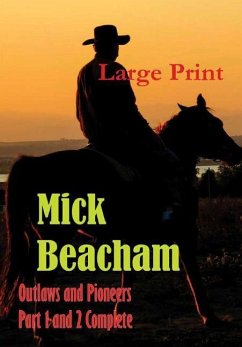 Outlaws and Pioneers Large Print - Beacham, Mick