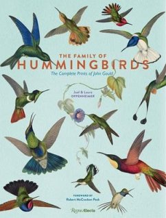 The Family of Hummingbirds: The Complete Prints of John Gould - Oppenheimer, Joel