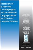 Vocabulary of 2-Year-Olds Learning English and an Additional Language: Norms and Effects of Linguistic Distance