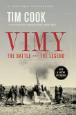 Vimy: The Battle and the Legend
