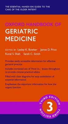 Oxford Handbook of Geriatric Medicine - Price, James D.; Shah, Kunal S.; Bowker, Lesley K.; Smith, Sarah C.