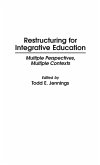 Restructuring for Integrative Education