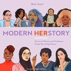 Modern Herstory: Stories of Women and Nonbinary People Rewriting History - Imani, Blair