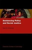 Sentencing Policy and Social Justice - Henham, Ralph