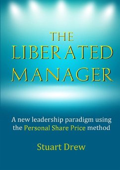 The Liberated Manager - Drew, Stuart