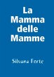 La mamma delle mamme - Bild 1
