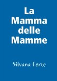 La mamma delle mamme