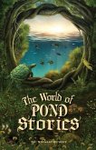 The World of Pond Stories