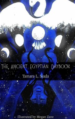 The Ancient Egyptian Daybook (HB) - Siuda, Tamara L.