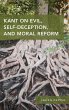 Kant on Evil, Self-Deception, and Moral... - Bild 1