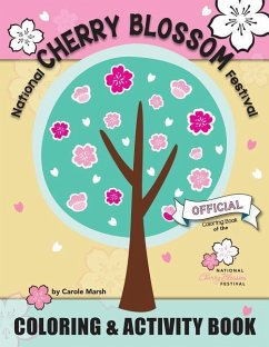 National Cherry Blossom Festival Coloring and Activity Book - Marsh, Carole