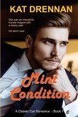 Mint Condition: A Classic Car Romance, Book 1