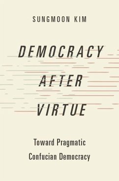 Democracy After Virtue - Kim, Sungmoon