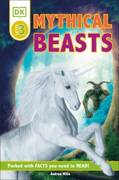 DK Readers Level 3: Mythical Beasts - Mills, Andrea; Dk