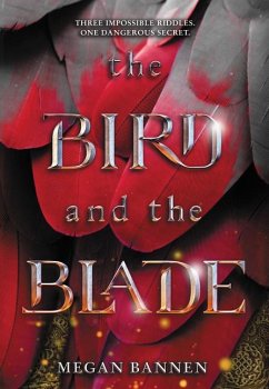 The Bird and the Blade - Bannen, Megan