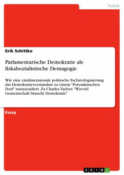 Parlamentarische Demokratie als fiskalsozialistische Demagogie (eBook, PDF) - Schittko, Erik