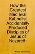 How the Greatest Medieval Kabbalist... - Bild 1