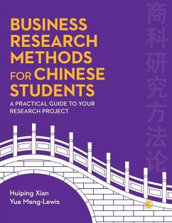 Business Research Methods for Chinese Students - xian, Huiping;Meng-Lewis, Yue