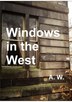 Windows in the West - A. W.