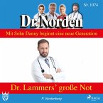 Dr. Norden, 1074: Dr. Lammers' große Not (Ungekürzt) (MP3-Download)