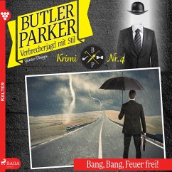 Bang, Bang, Feuer frei! - Butler Parker 4 (Ungekürzt) (MP3-Download) - Dönges, Günter