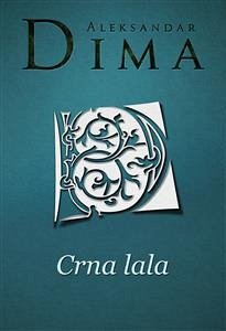 Crna lala (eBook, ePUB) - Dima, Aleksandar