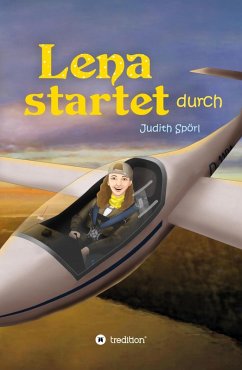 Lena startet durch (eBook, ePUB) - Spörl, Judith