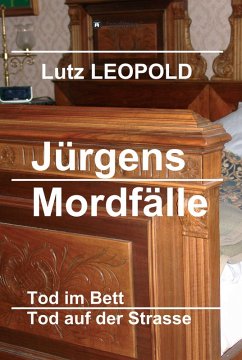 Jürgens Mordfälle (eBook, ePUB) - Leopold, Lutz