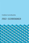 Frei - Schwimmer (eBook, ePUB)