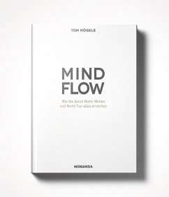 Das MINDFLOW Konzept (eBook, ePUB) - Mögele, Tom